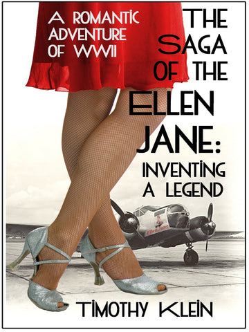 The Saga of the Ellen Jane, a WWII aviation adventure